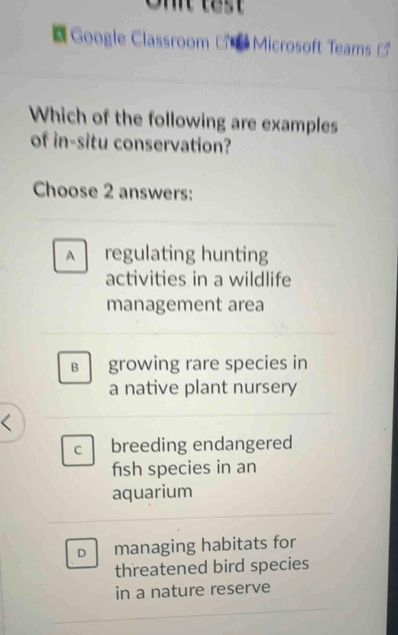 which of the following are examples of in - situ conservation? choose 2…