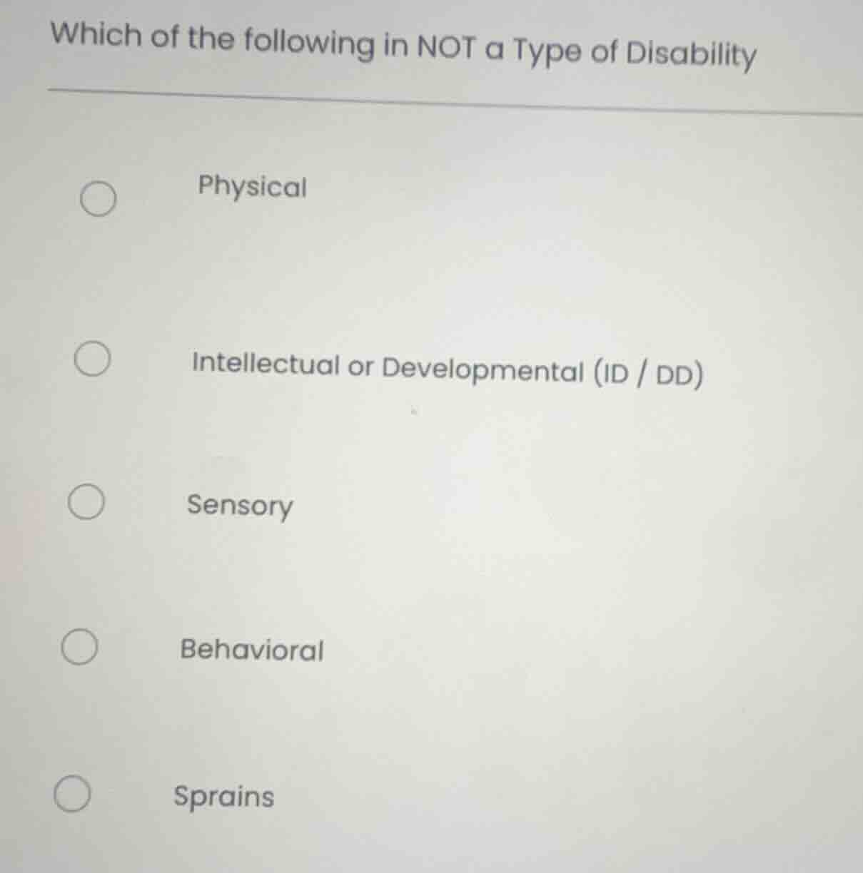 which of the following in not a type of disability physical intellectua…