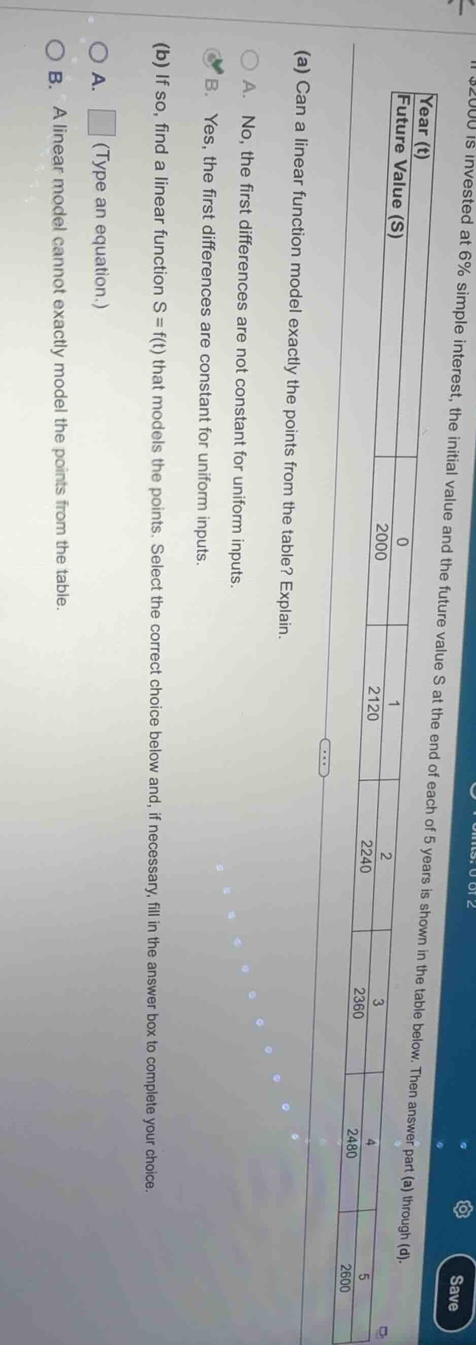 if $2000 is invested at 6% simple interest, the initial value and the f…