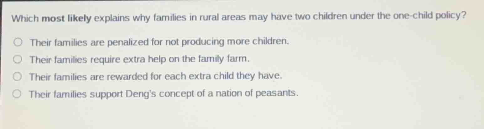 which most likely explains why families in rural areas may have two chi…