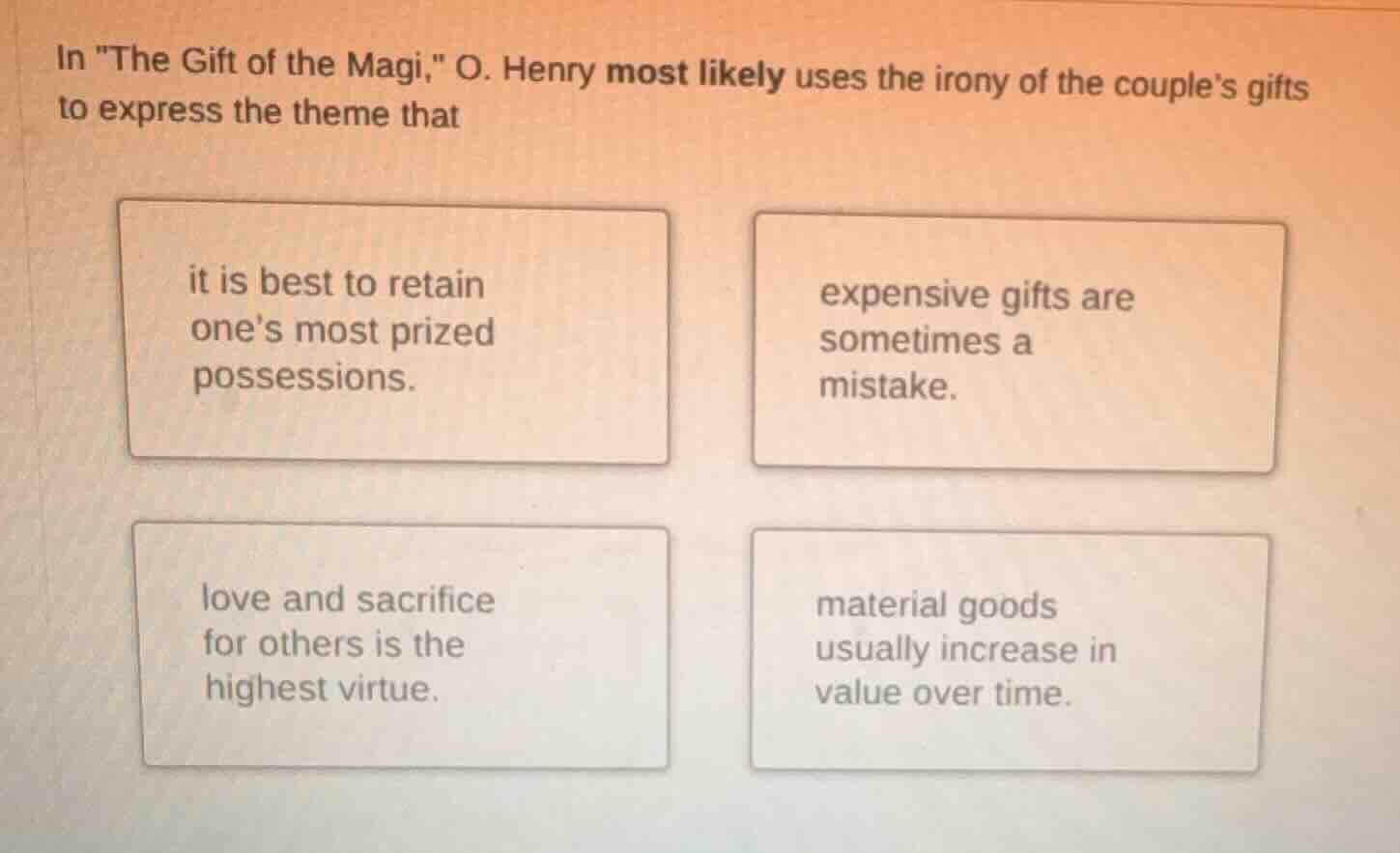 in \the gift of the magi,\ o. henry most likely uses the irony of the c…