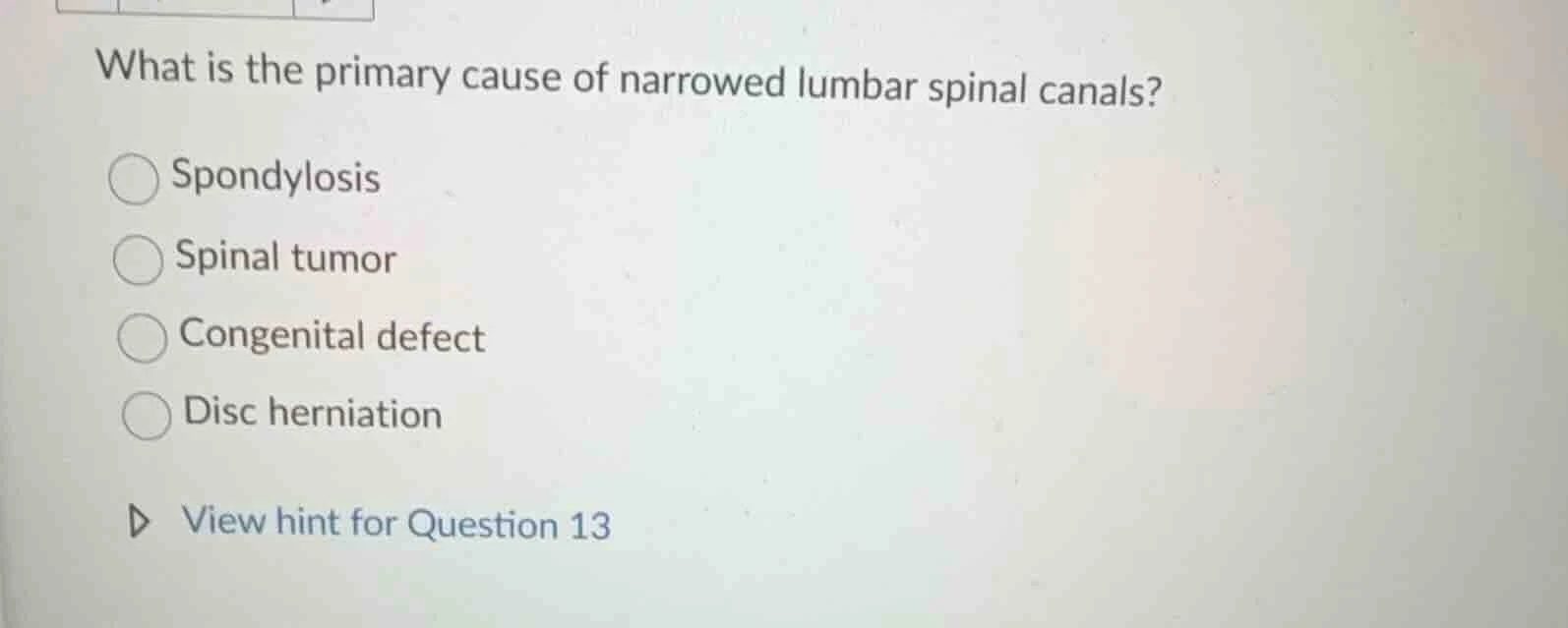 what is the primary cause of narrowed lumbar spinal canals? spondylosis…