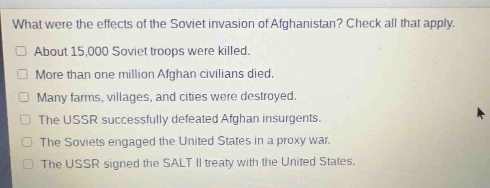 what were the effects of the soviet invasion of afghanistan? check all …