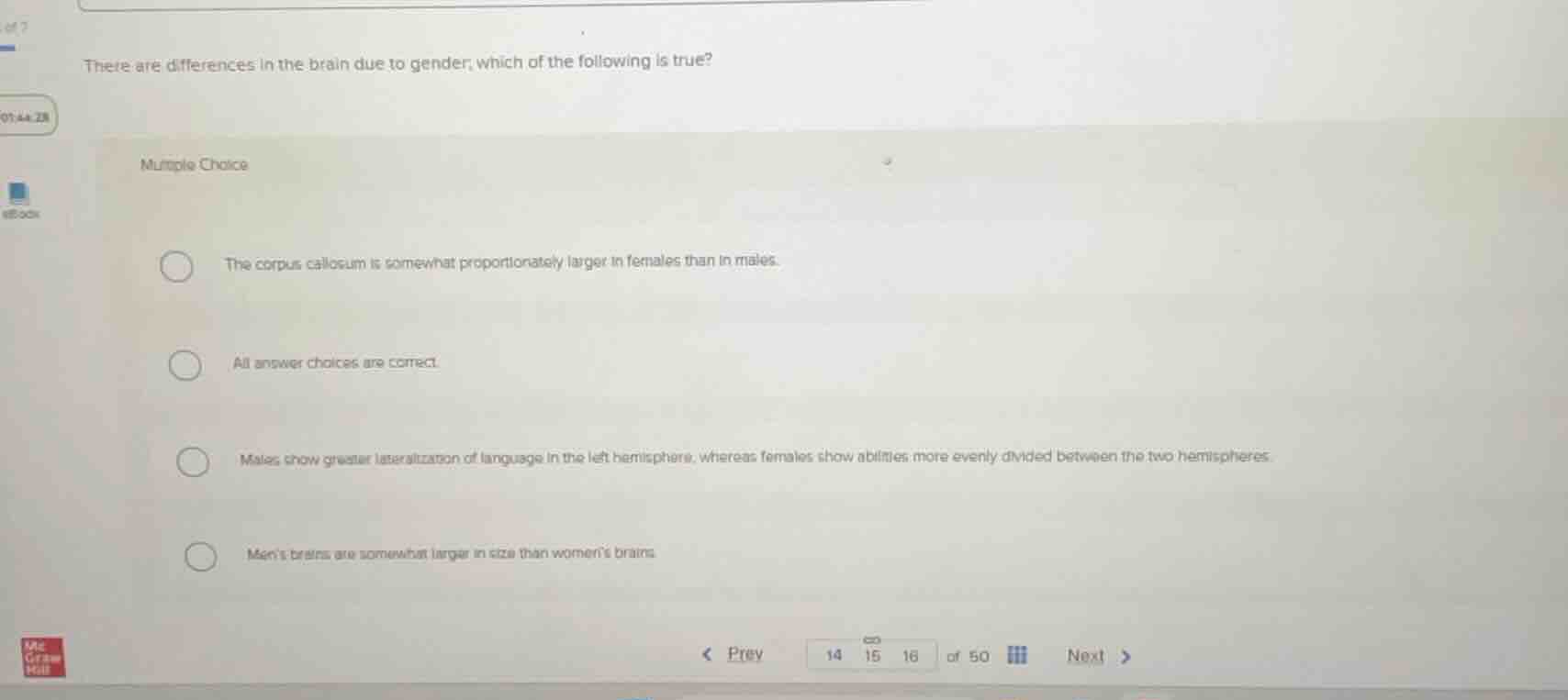 there are differences in the brain due to gender, which of the followin…