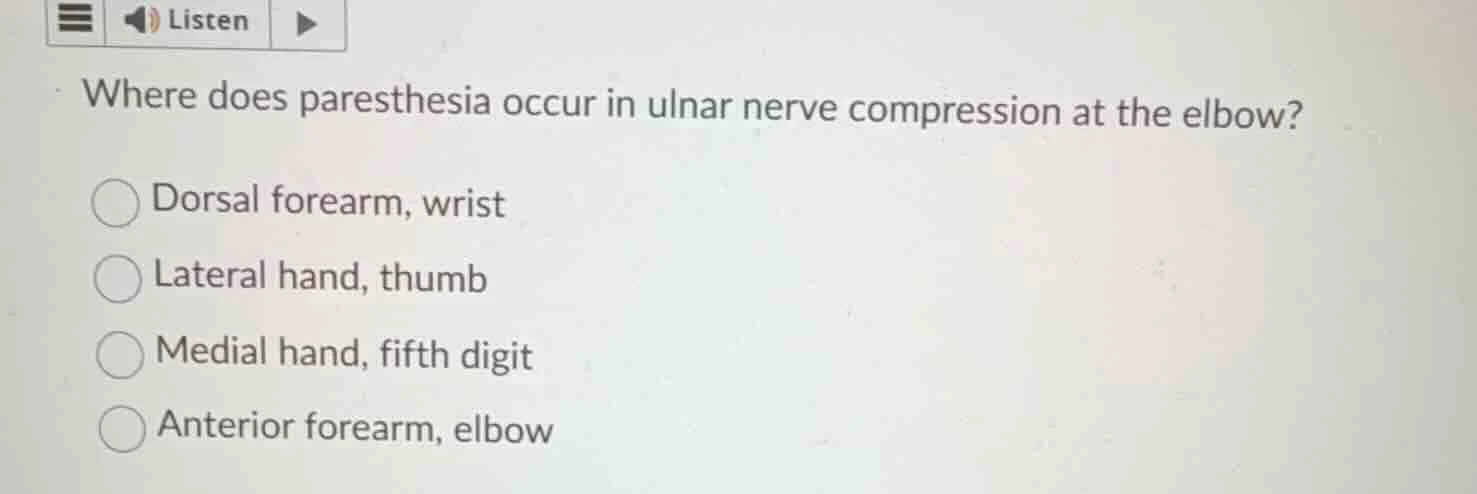 where does paresthesia occur in ulnar nerve compression at the elbow? d…