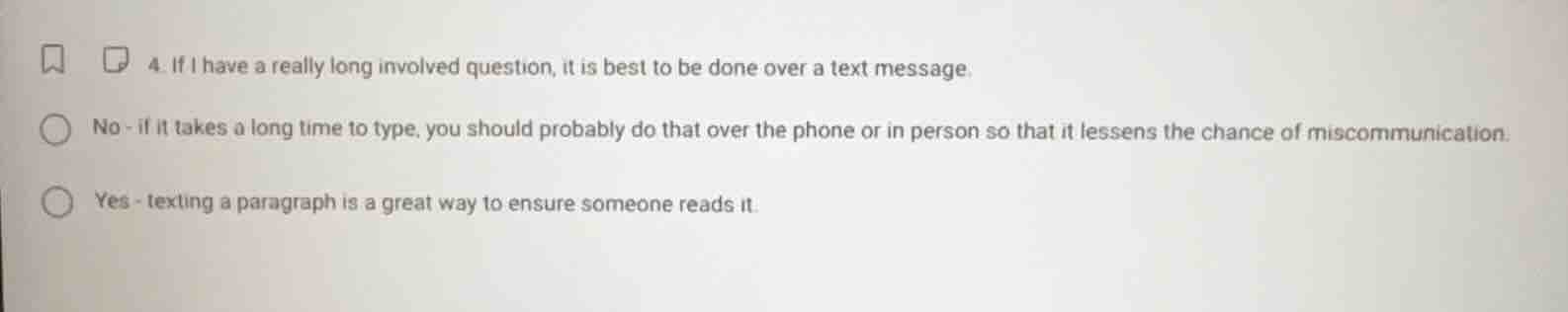 4. if i have a really long involved question, it is best to be done ove…
