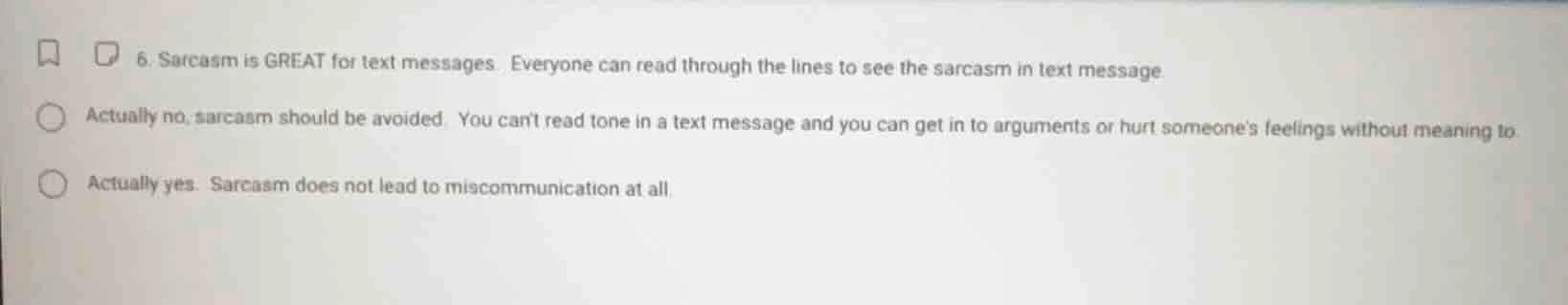 6. sarcasm is great for text messages. everyone can read through the li…