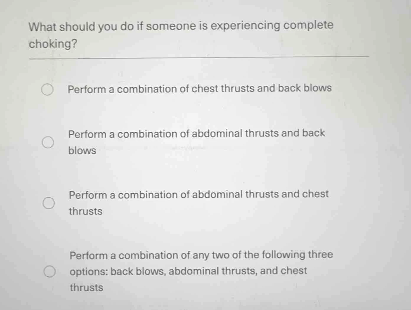 what should you do if someone is experiencing complete choking? - perfo…