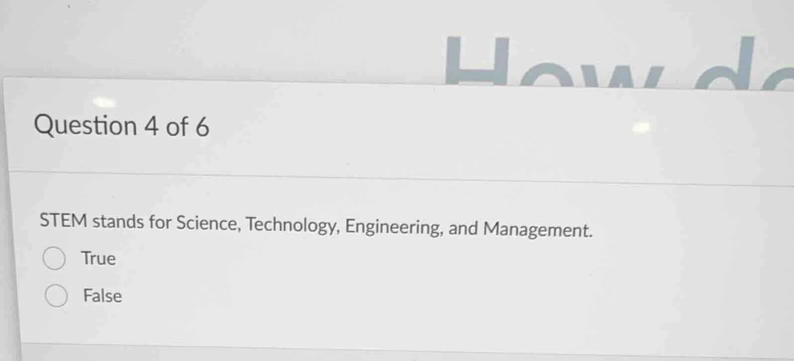 question 4 of 6 stem stands for science, technology, engineering, and m…