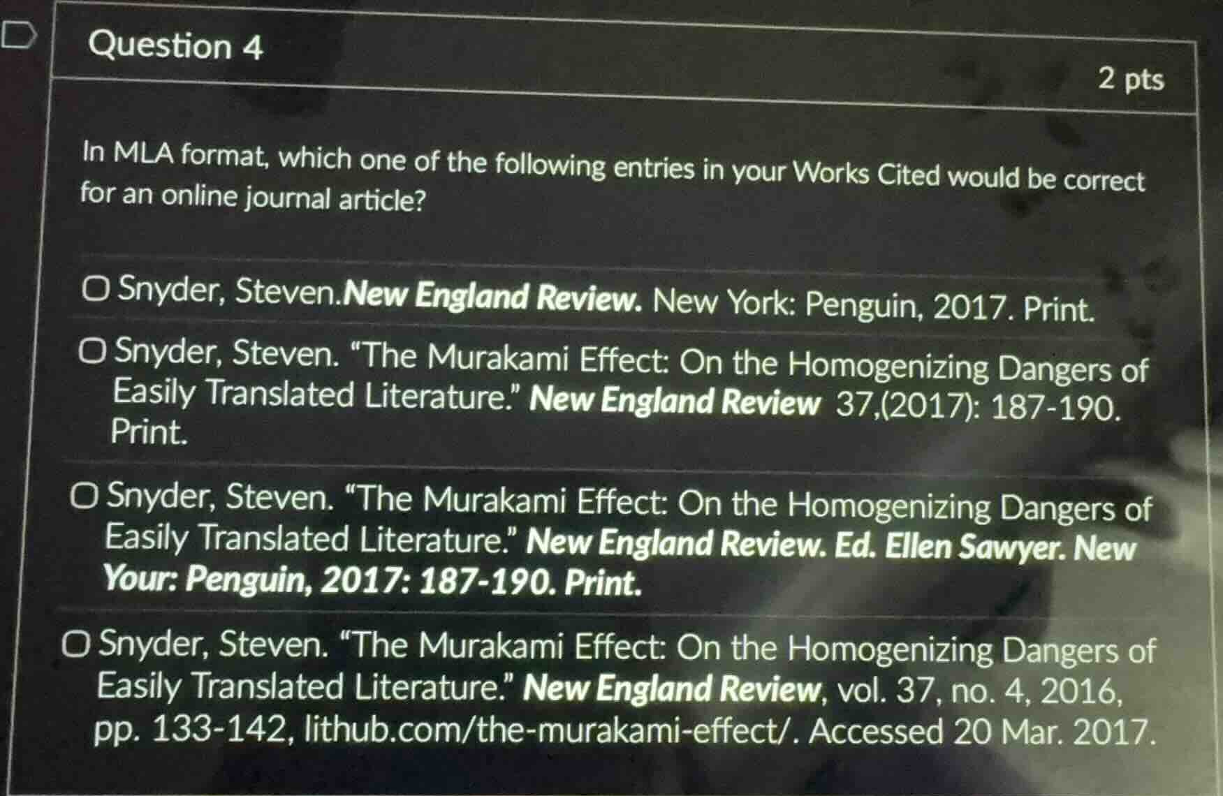 question 4 2 pts in mla format, which one of the following entries in y…