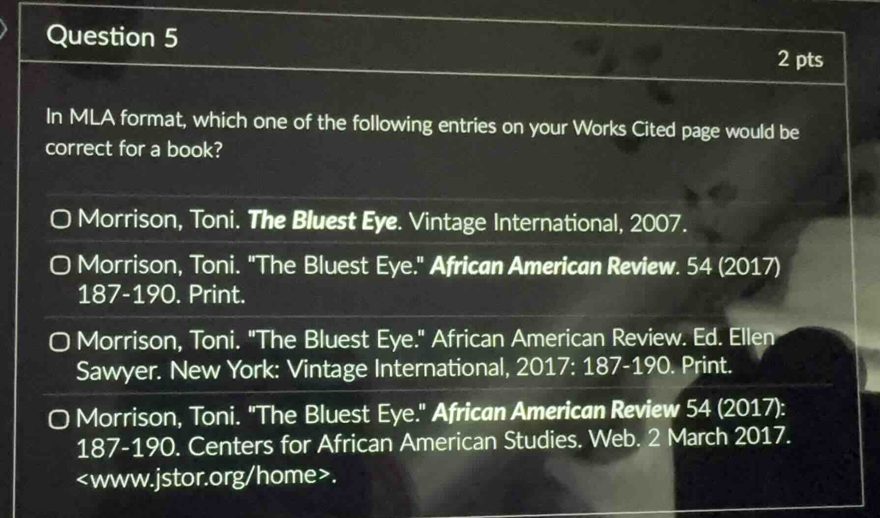 question 5 2 pts in mla format, which one of the following entries on y…