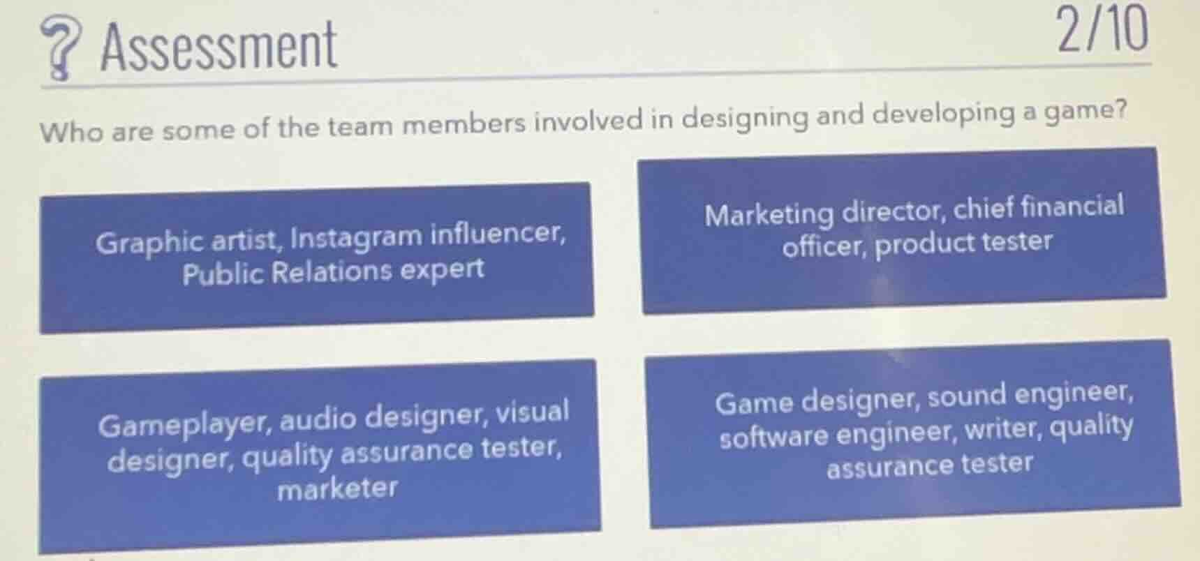 assessment who are some of the team members involved in designing and d…