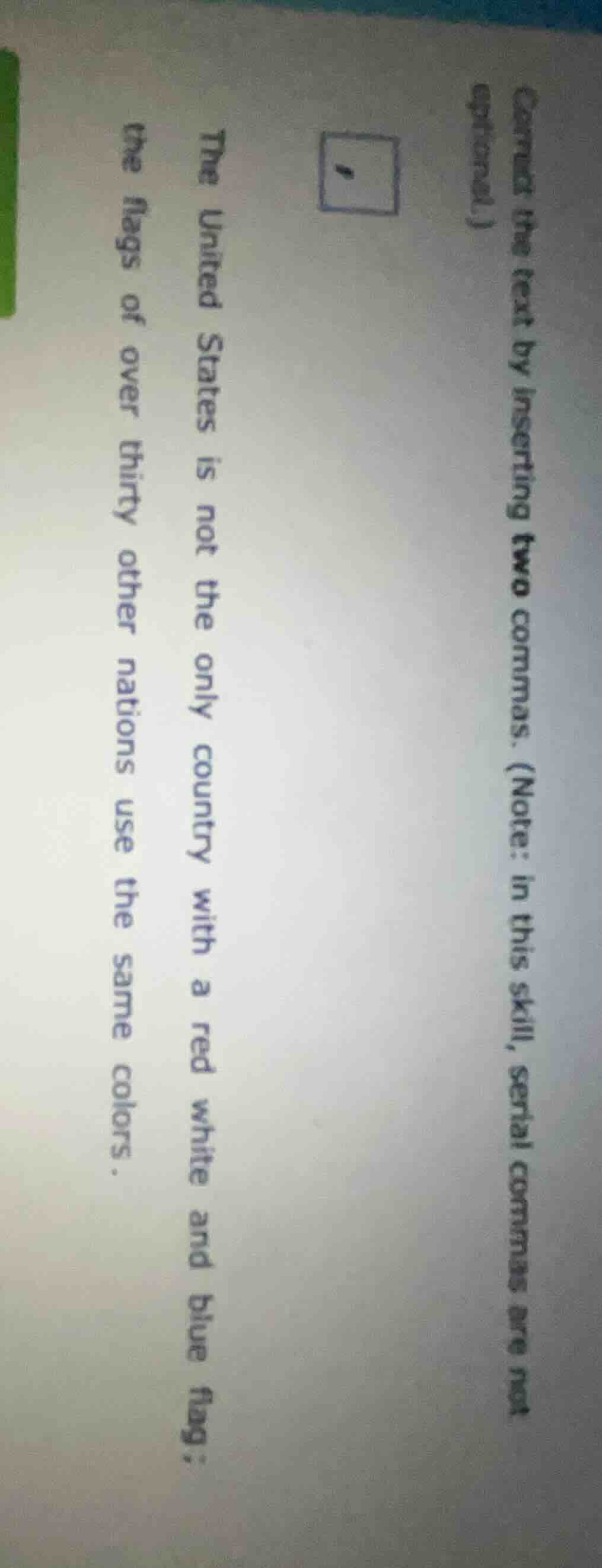 correct the text by inserting two commas. (note: in this skill, serial …