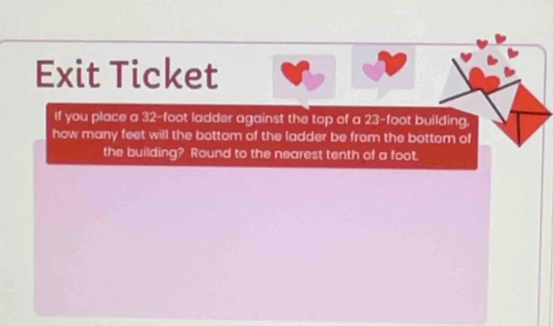 exit ticket if you place a 32 - foot ladder against the top of a 23 - f…