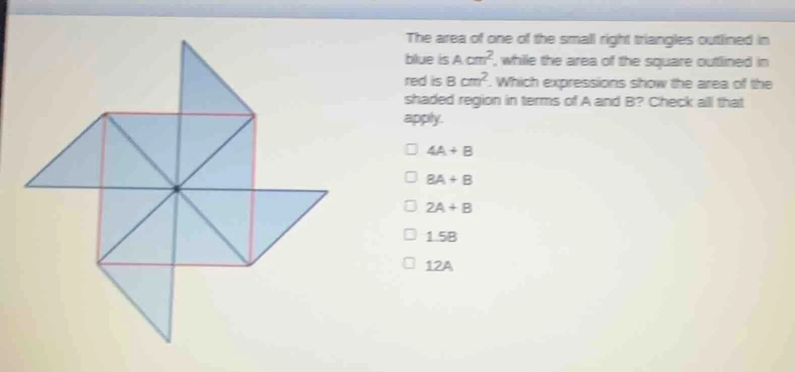 the area of one of the small right triangles outlined in blue is a cm²,…
