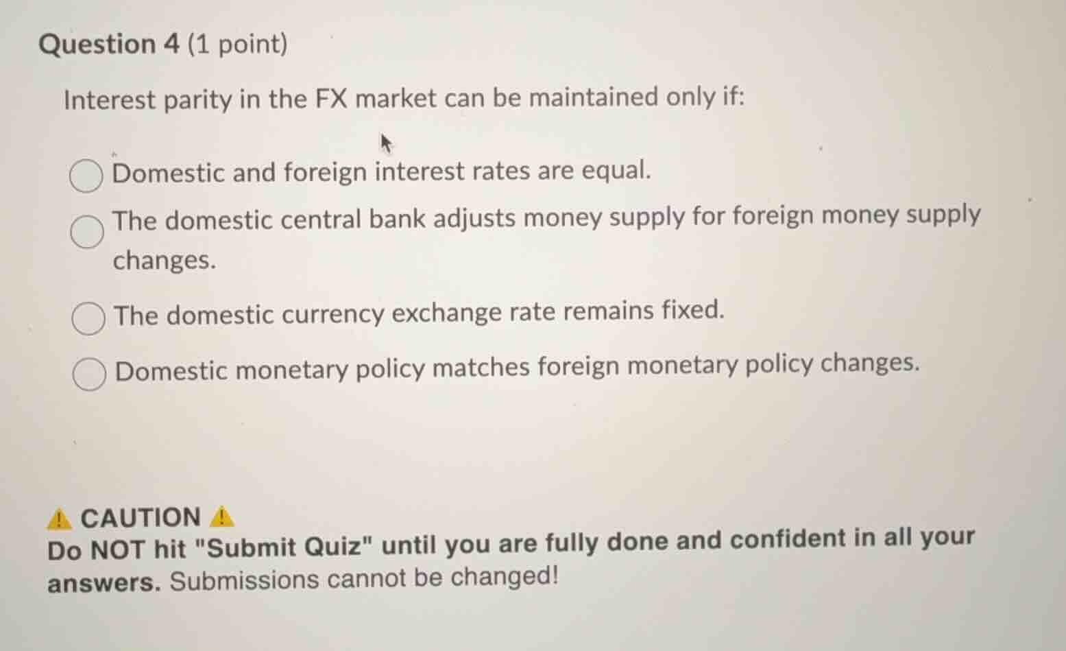 question 4 (1 point) interest parity in the fx market can be maintained…