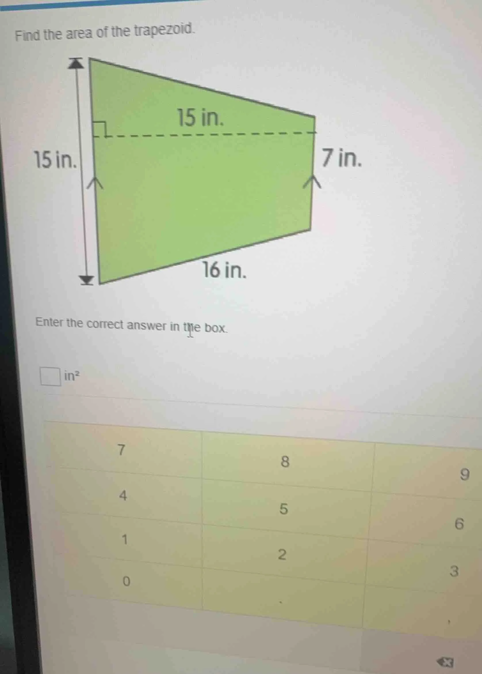find the area of the trapezoid. enter the correct answer in the box. in²