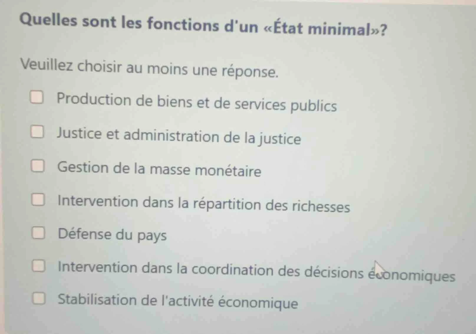 quelles sont les fonctions dun «état minimal»? veuillez choisir au moin…