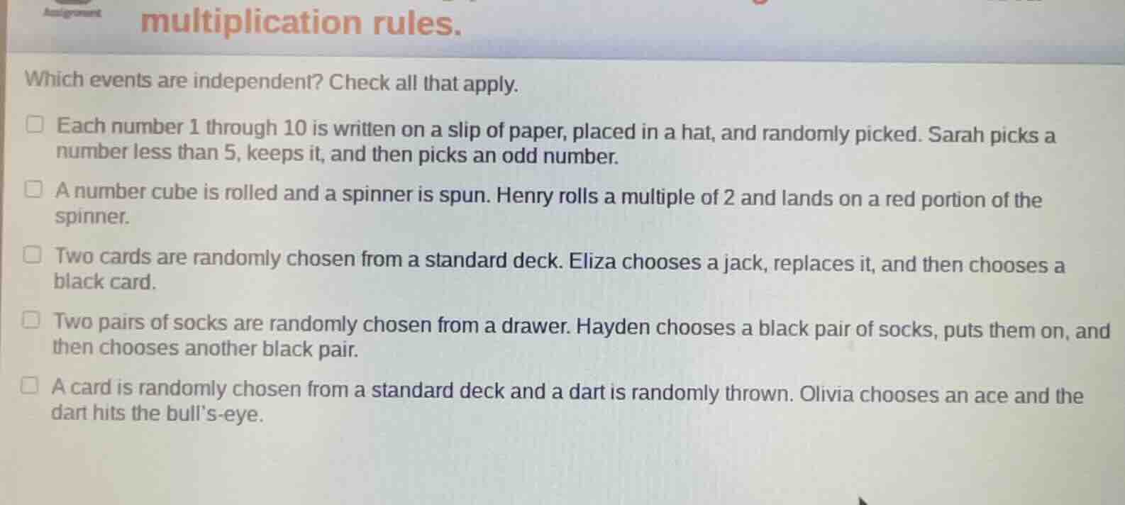 multiplication rules. which events are independent? check all that appl…