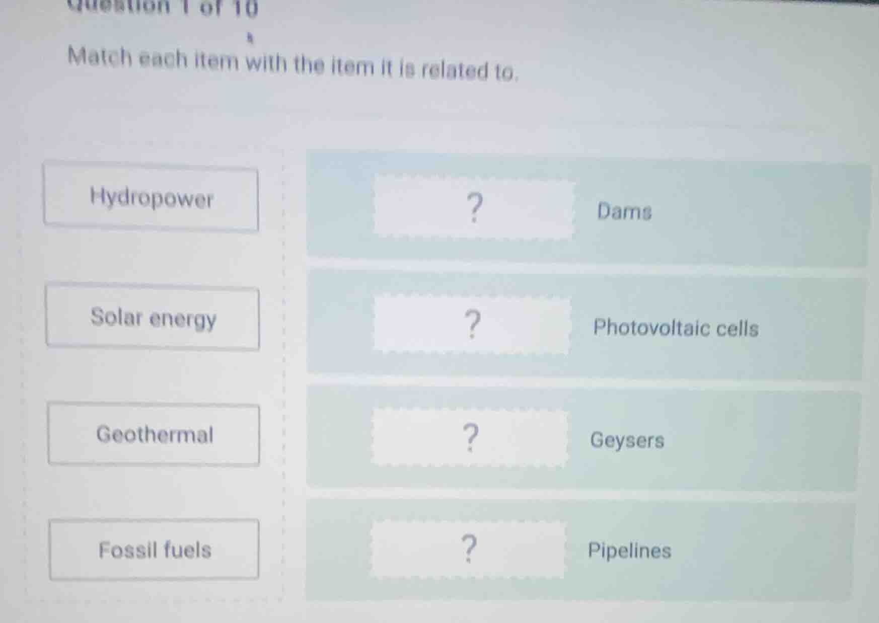 question 1 of 10 match each item with the item it is related to. hydrop…