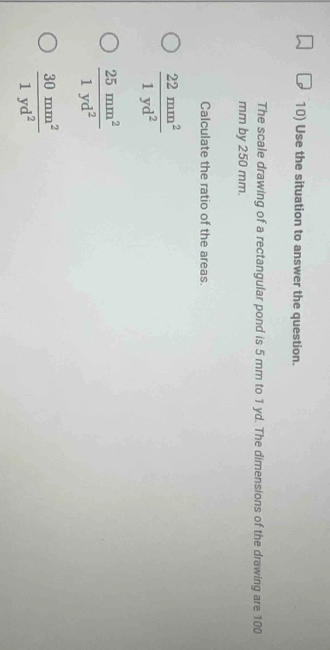 10) use the situation to answer the question. the scale drawing of a re…