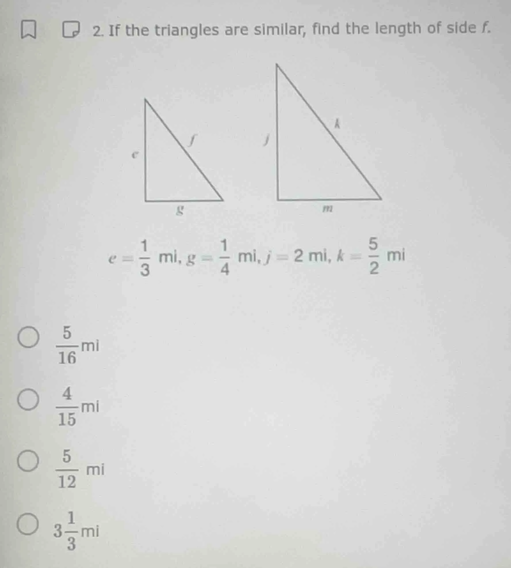 2. if the triangles are similar, find the length of side f. e = \\frac{…