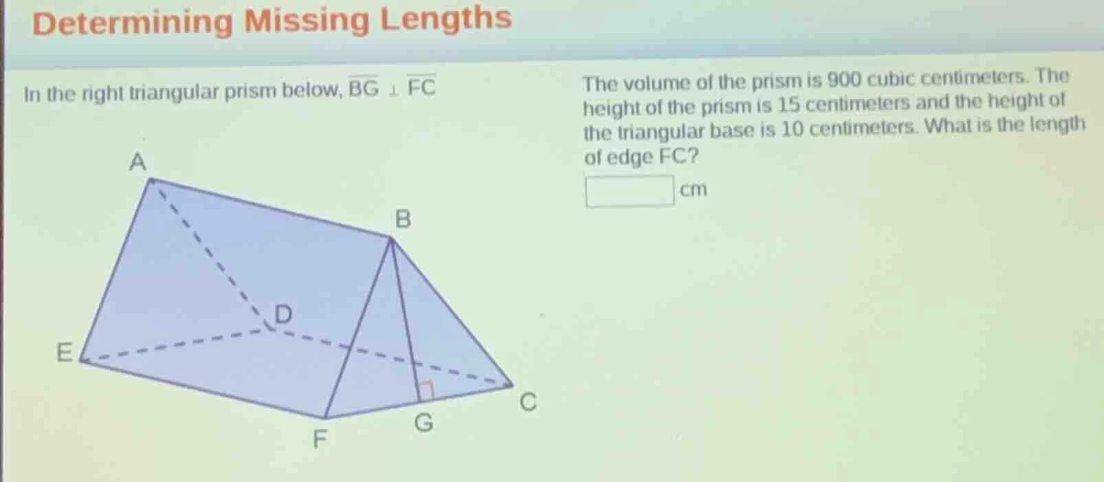 determining missing lengths in the right triangular prism below, \\(\\o…