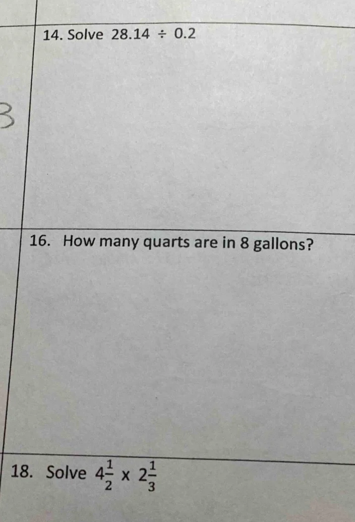 14. solve 28.14 ÷ 0.2 16. how many quarts are in 8 gallons? 18. solve $…