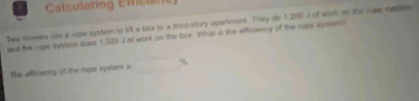 calculating efficiency two movers use a rope system to lift a box to a …