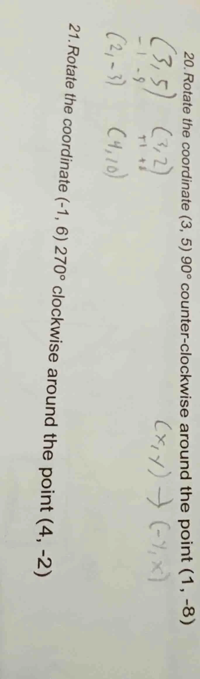 20. rotate the coordinate (3, 5) 90° counter - clockwise around the poi…