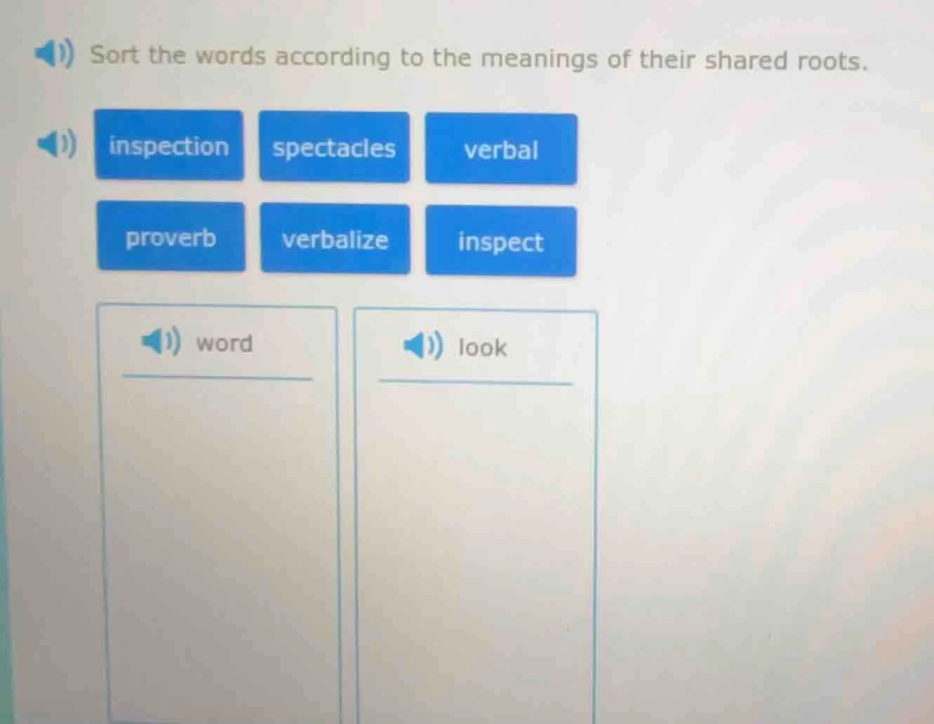 sort the words according to the meanings of their shared roots. inspect…