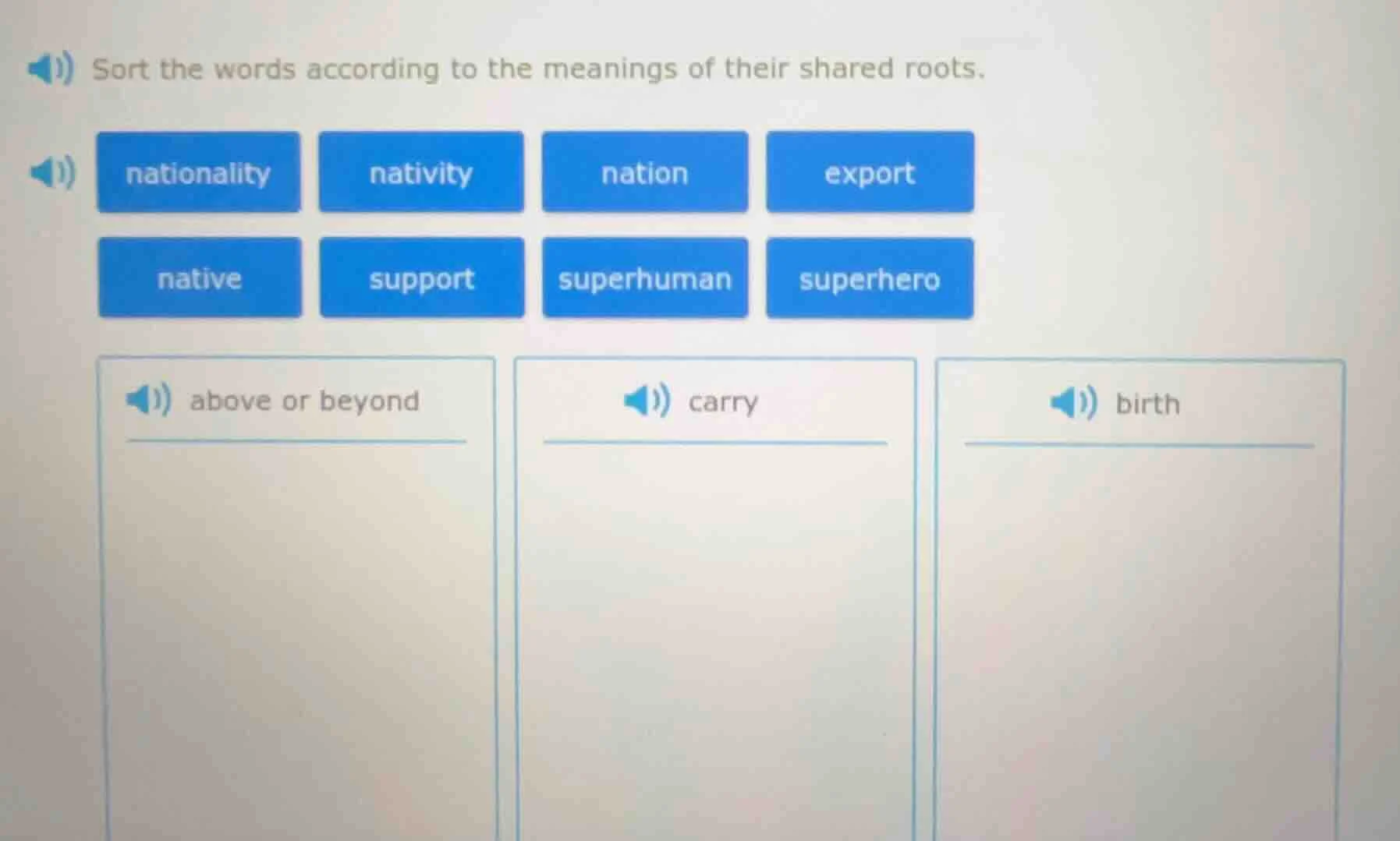 sort the words according to the meanings of their shared roots. nationa…