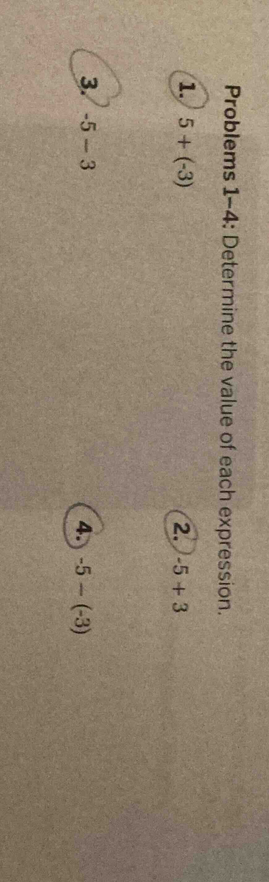 problems 1-4: determine the value of each expression. 1. $5 + (-3)$ 2. …