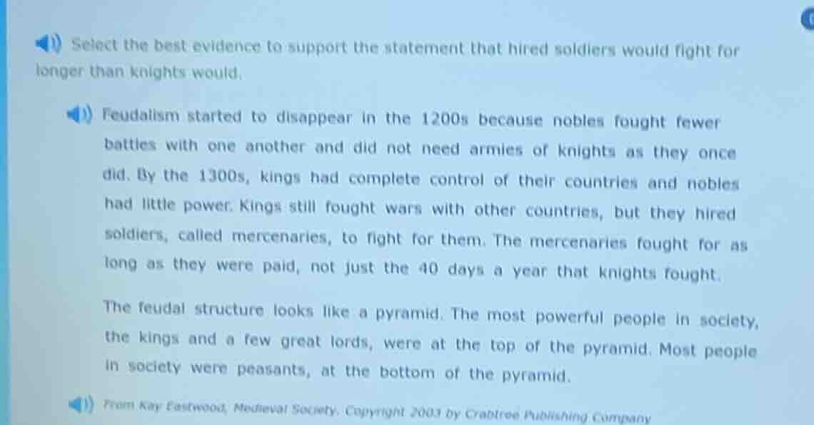 select the best evidence to support the statement that hired soldiers w…
