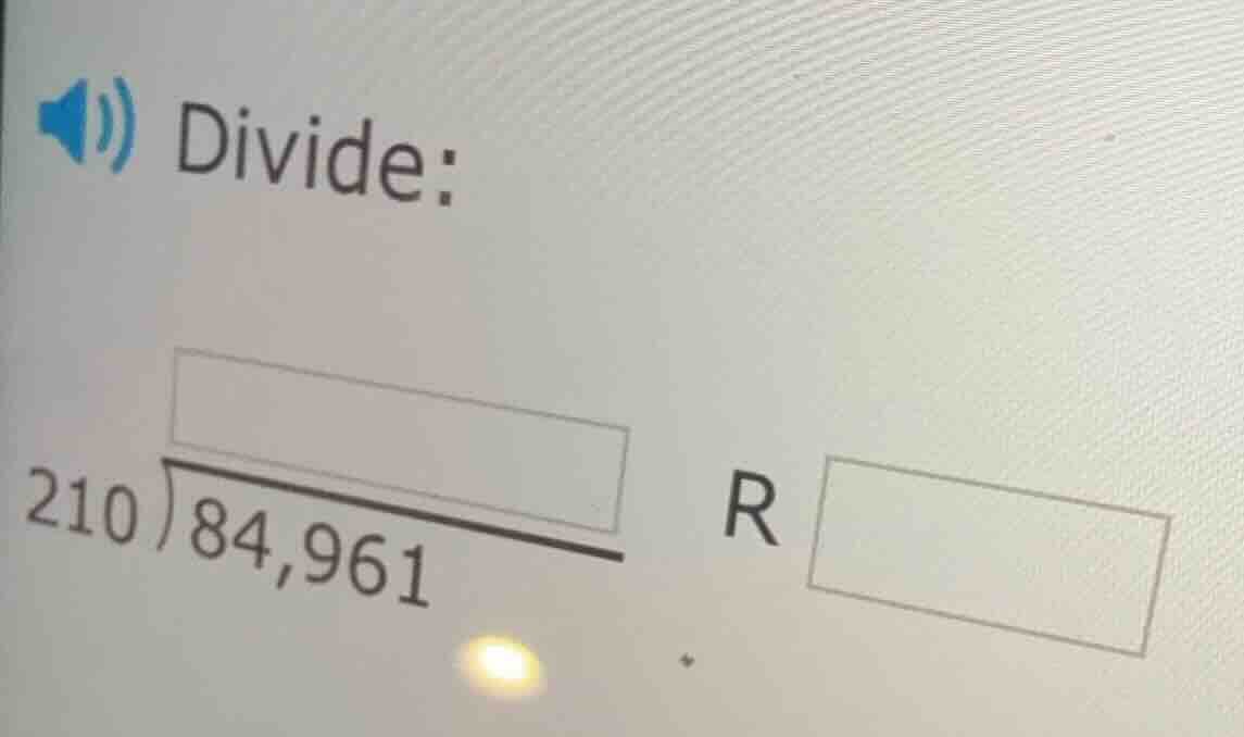 divide: \\(210\\overline{)84,961}\\) \\(r\\) \\(\\square\\)