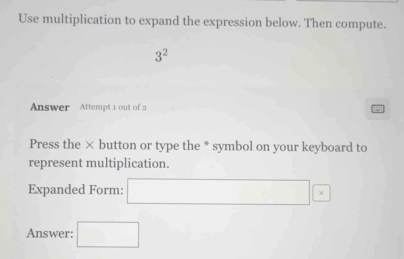 use multiplication to expand the expression below. then compute. $3^2$ …