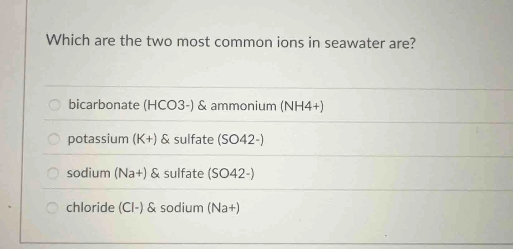 which are the two most common ions in seawater are? bicarbonate (hco3-)…