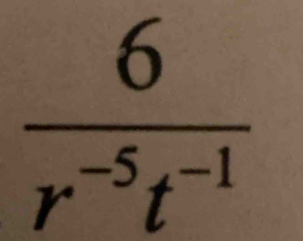 (\frac{6}{r^{-5}t^{-1}})