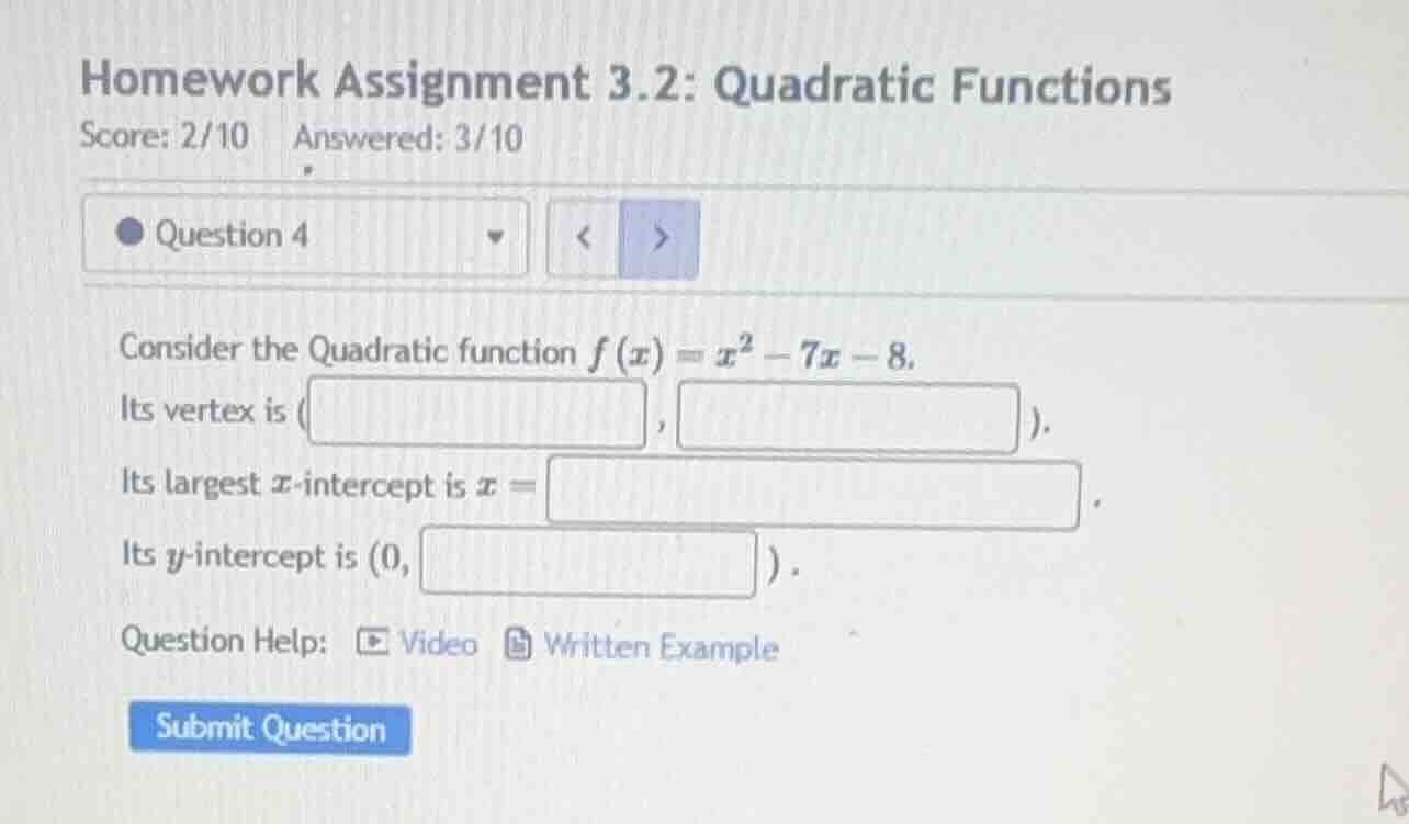 homework assignment 3.2: quadratic functions score: 2/10 answered: 3/10…