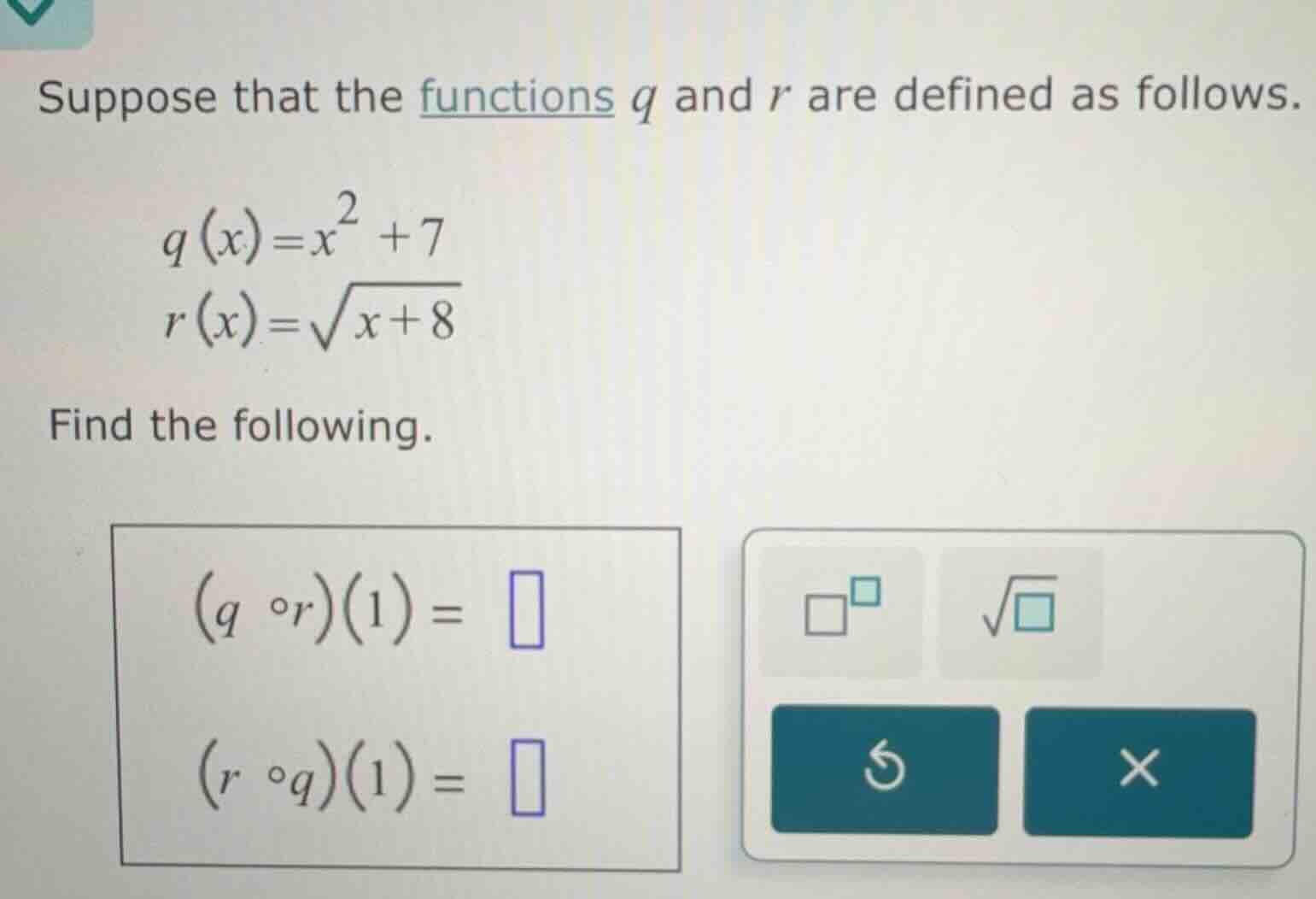 suppose that the functions q and r are defined as follows. q(x) = x² + …