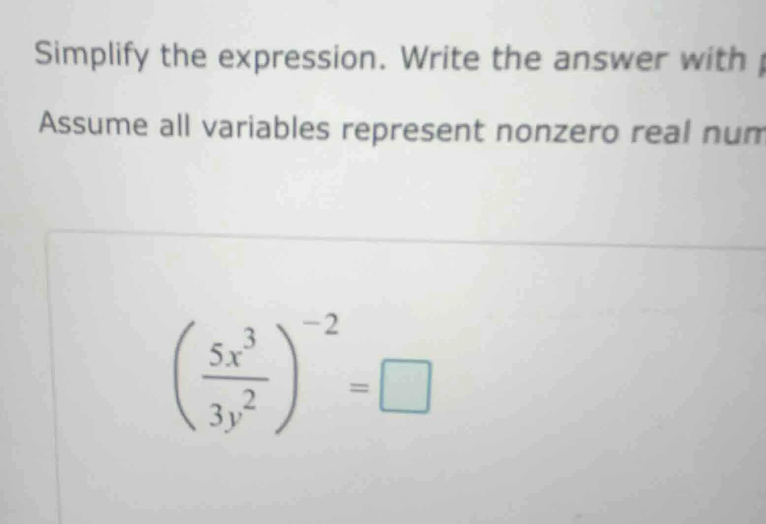 simplify the expression. write the answer with assume all variables rep…