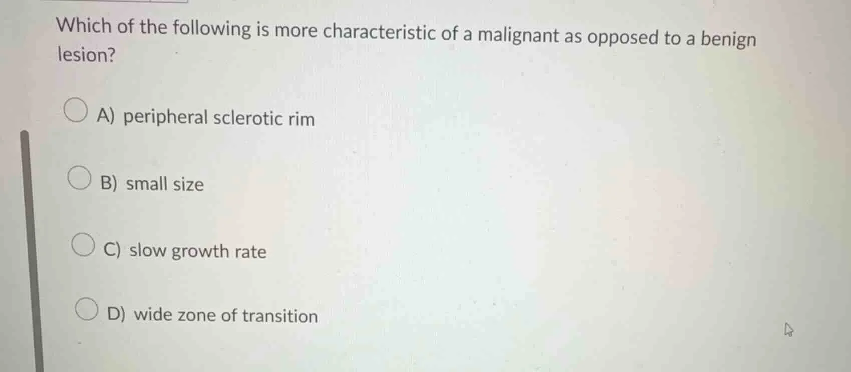 which of the following is more characteristic of a malignant as opposed…