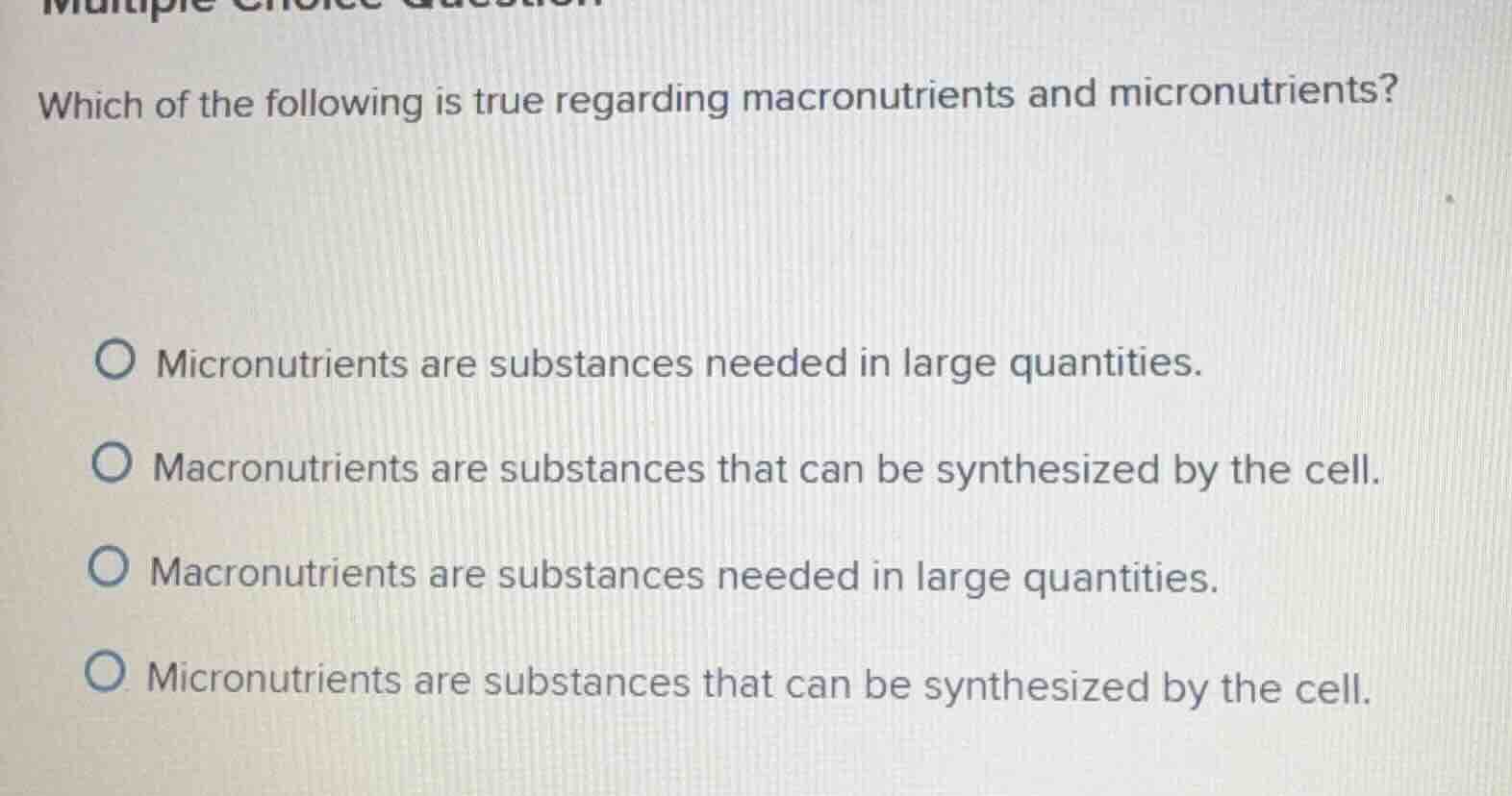 which of the following is true regarding macronutrients and micronutrie…