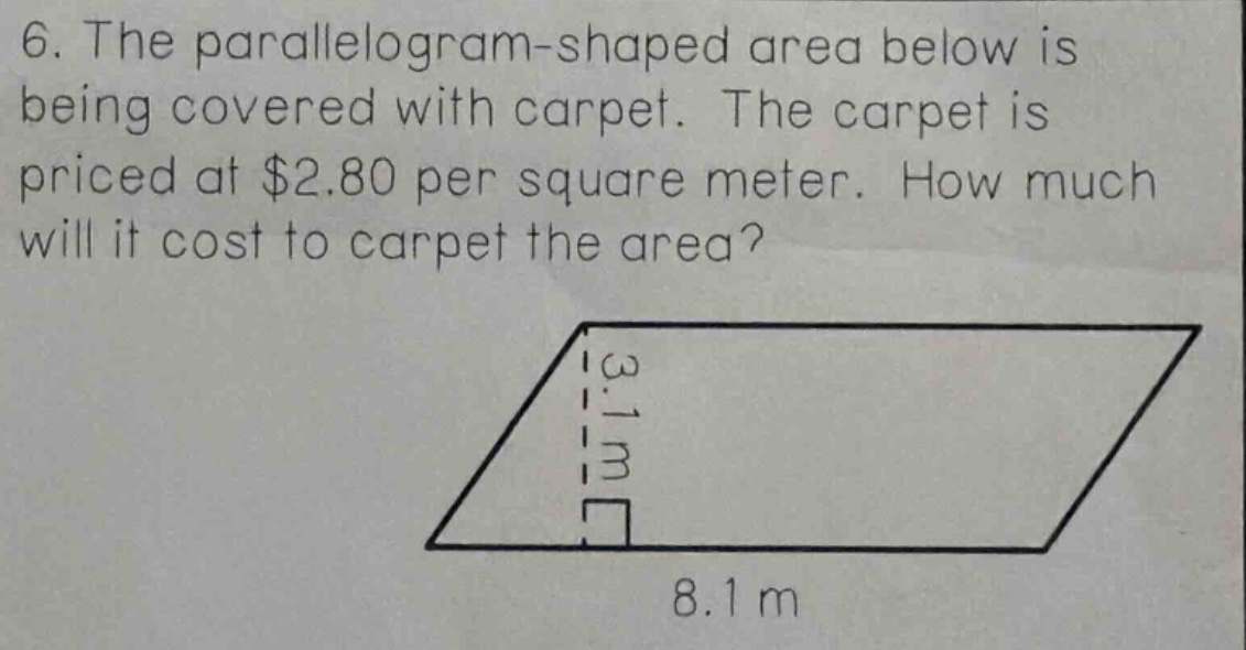 6. the parallelogram - shaped area below is being covered with carpet. …