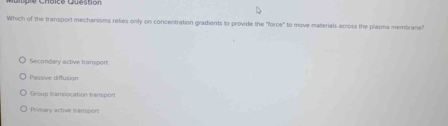 multiple choice question which of the transport mechanisms relies only …