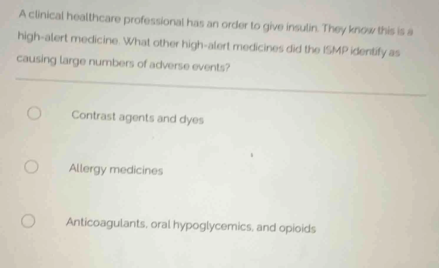 a clinical healthcare professional has an order to give insulin. they k…