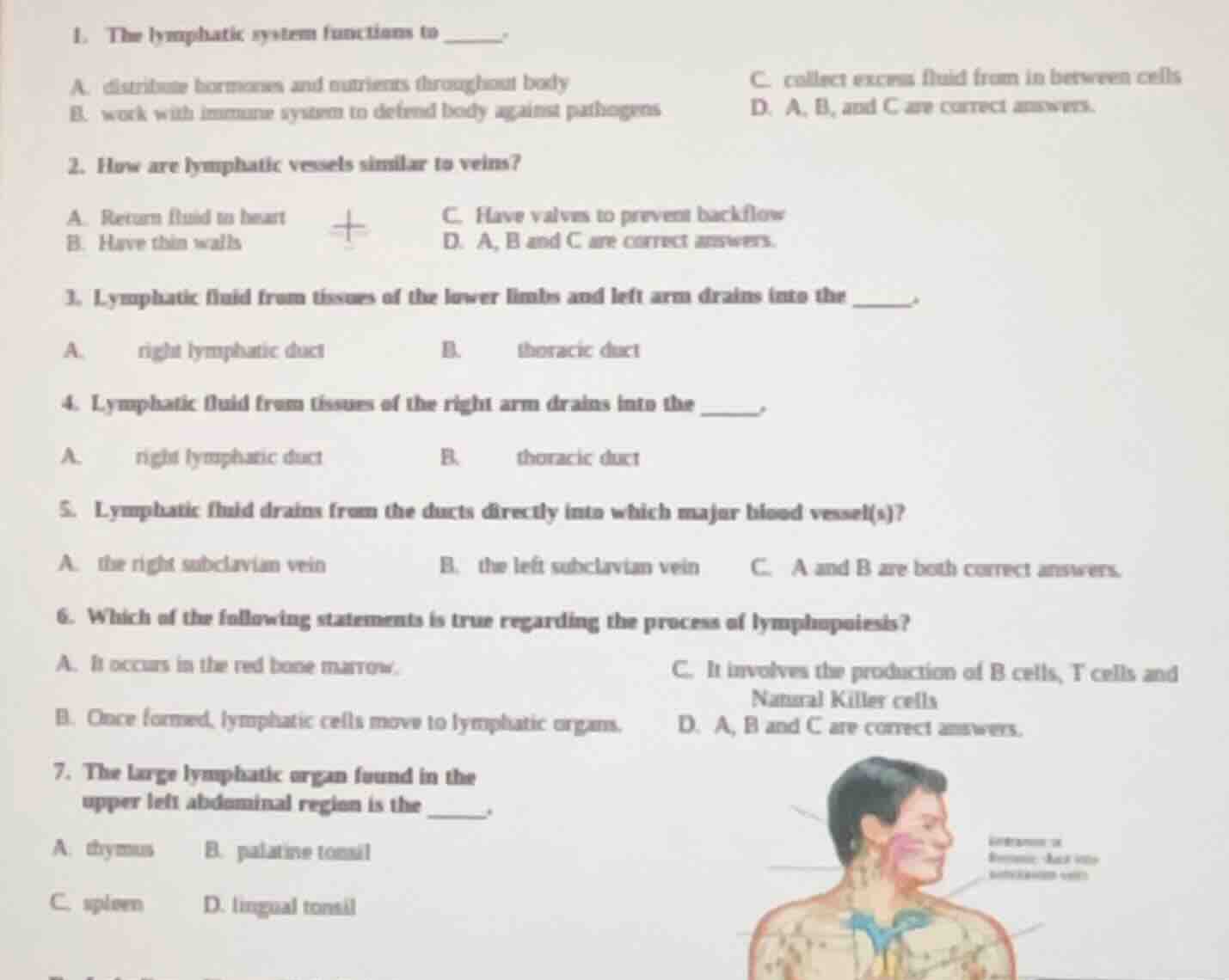 1. the lymphatic system functions to _____. a. distribute hormones and …