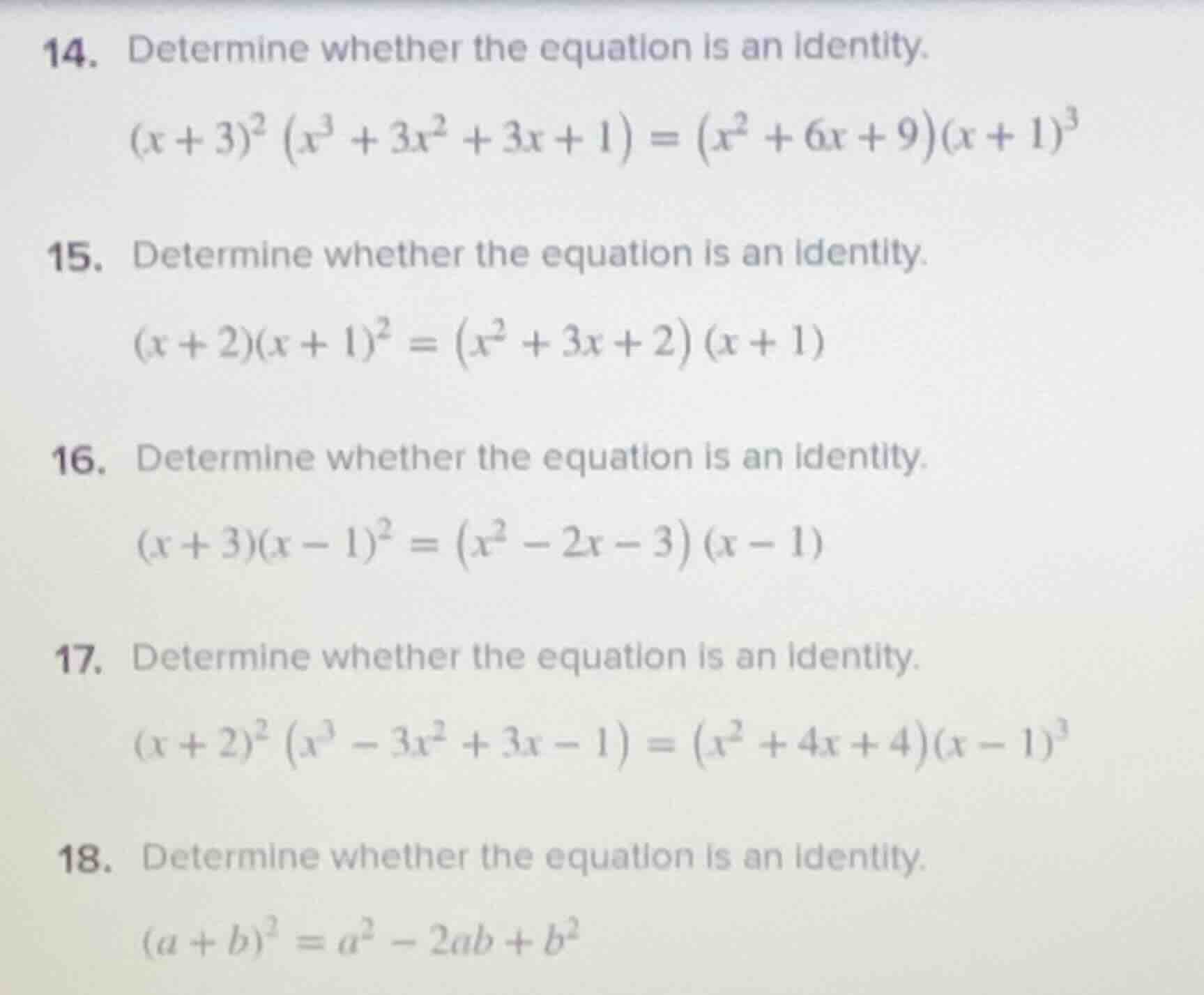 14. determine whether the equation is an identity. $(x + 3)^2 \\left(x^…