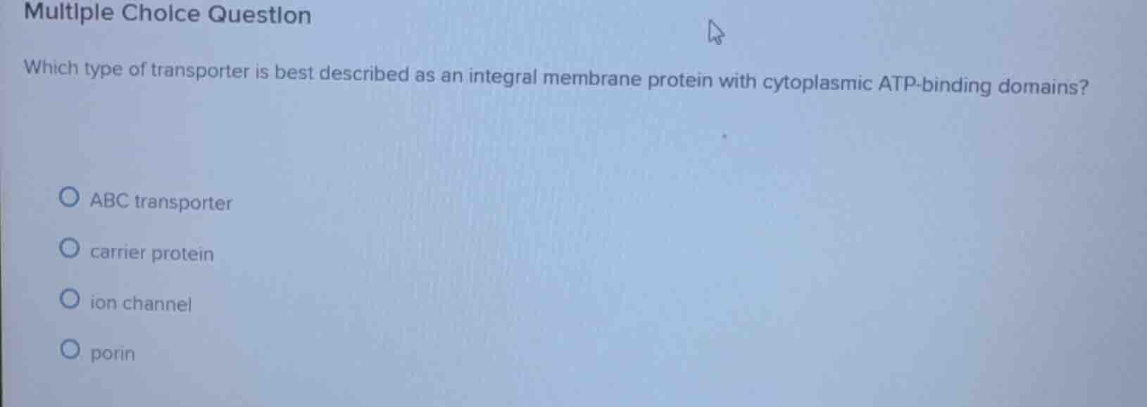 multiple choice question which type of transporter is best described as…