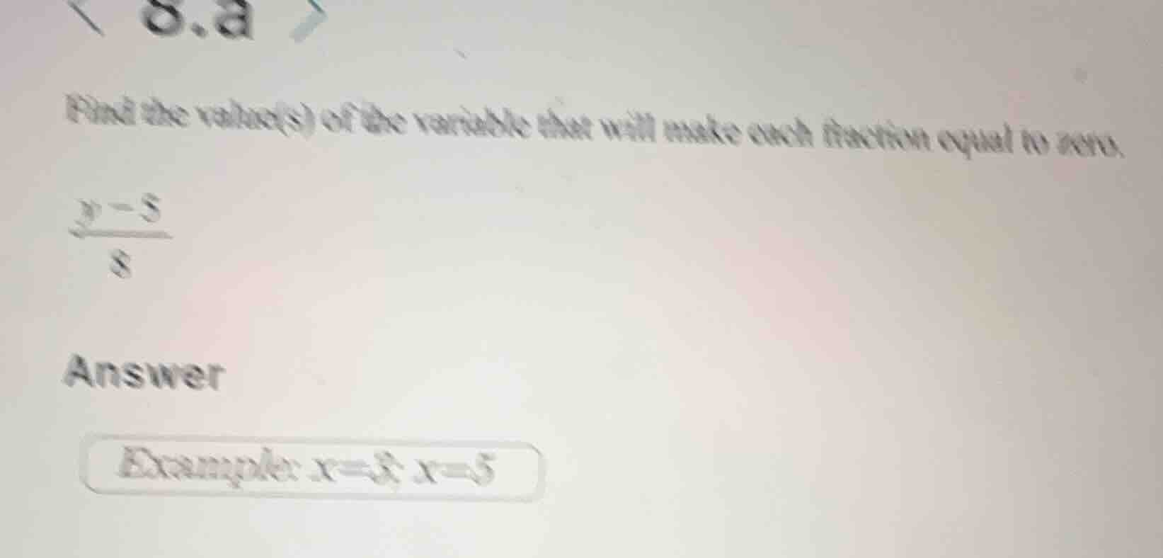 find the value(s) of the variable that will make each fraction equal to…